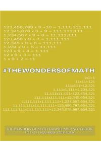 The Wonders of Math Graph Paper Notebook 1/2 inch squares 120 pages