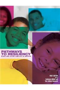 Pathways to Resiliency