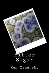 Bitter Sugar
