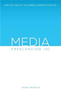 Media Freelancing 101