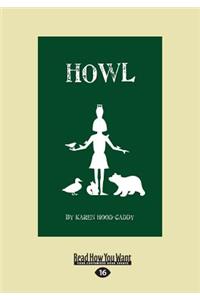 Howl (Large Print 16pt)