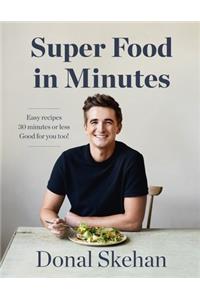 Donal's Super Food in Minutes