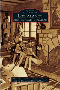 Los Alamos and the Pajarito Plateau