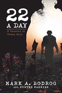 Twenty-Two a Day