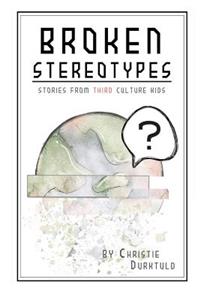 Broken Stereotypes