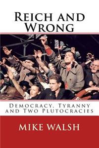 Reich and Wrong