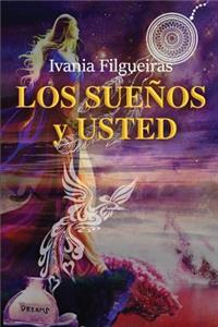 Los Sueños y Usted