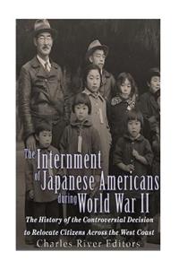 Internment of Japanese Americans during World War II