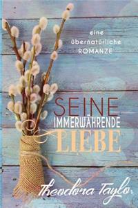 Seine Immerwährende Liebe