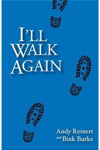 I'll Walk Again