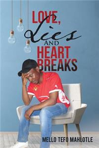 Love, Lies and Heartbreaks