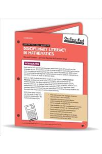 On-Your-Feet Guide to Disciplinary Literacy in Mathematics