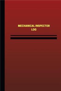 Mechanical Inspector Log (Logbook, Journal - 124 pages, 6 x 9 inches)