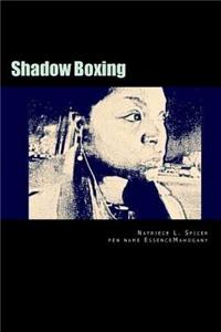 Shadow Boxing