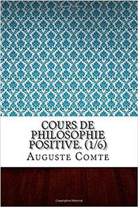 Cours De Philosophie Positive