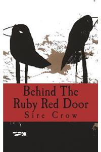 Behind the Ruby Red Door