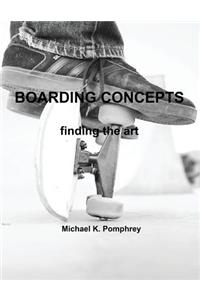 Boarding Concepts