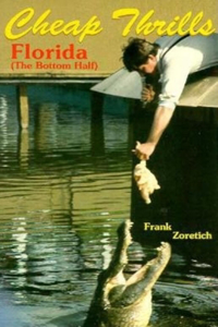 CHEAP THRILLS FLORIDA THE BOTPB