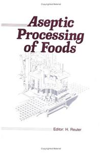 Aseptic Processing of Foods