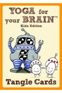 Yoga for Your Brain Kidz Edition