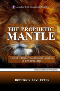The Prophetic Mantle