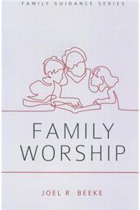 Family Worship