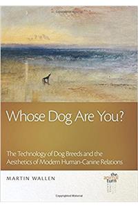 Whose Dog Are You?