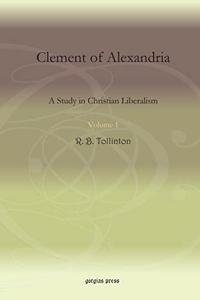 Clement of Alexandria (Vol 1)