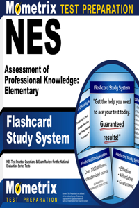NES Assessment of Professional Knowledge: Elementary Flashcard Study System: NES Test Practice Questions & Exam Review for the National Evaluation Series Tests