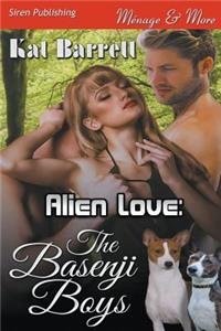 Alien Love: The Basenji Boys (Siren Publishing Menage and More)