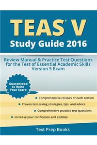 Teas V Study Guide 2016