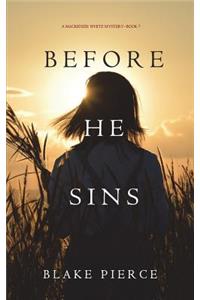 Before He Sins (A Mackenzie White Mystery-Book 7)