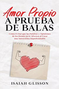 Amor Propio a Prueba de Balas