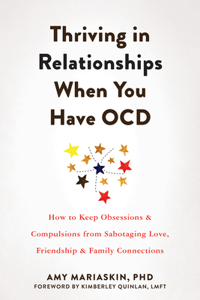Thriving in Relationships When You Have Ocd