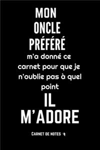 Mon Oncle Préféré M'Adore