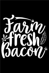 Farm Fresh Bacon