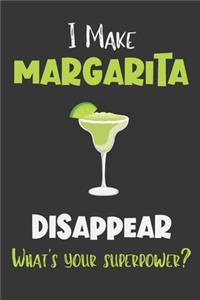 I Make Margarita Disappear - What's Your Superpower?