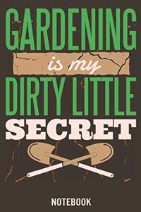 Gardening is my dirty little secret