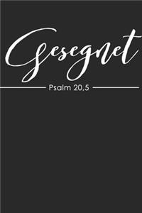 Gesegnet Psalm 20,5