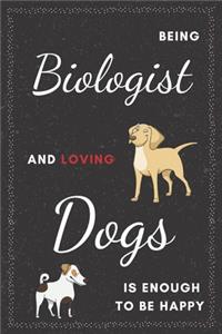 Biologist & Dogs Notebook