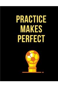 Practice Makes Perfect