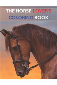The Horse Lover's Coloring Book