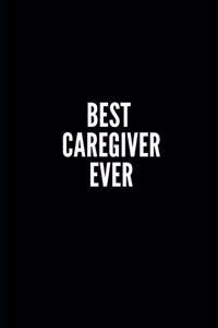 Best Caregiver Ever