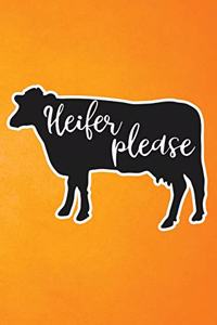 Heifer Please