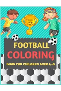 Football Coloring Book For Children Aged 4-8