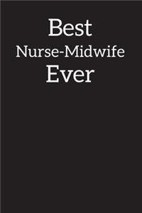 Best Nurse-Midwife Ever