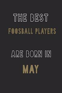 The Best Foosball players are Born in May journal