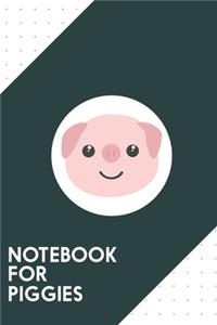 Notebook for Piggies