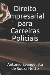 Direito Empresarial para Carreiras Policiais