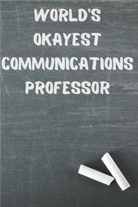 World's Okayest Communications Professor